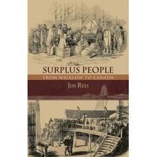 Surplus People (From Wicklow to Canada)