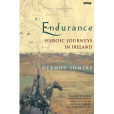 Endurance - Heroic Journeys in Ireland